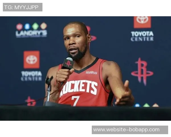 杜兰特表达对大梦的崇敬之情希望能为火箭队全力以赴